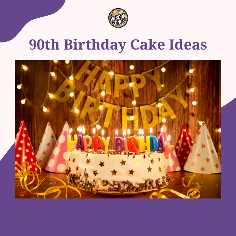 Stunning 90th Birthday Cake Ideas with Unique Decorations!